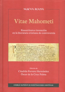 Vitae Mahometi : reescritura e invención en la literatura cristiana de controversia