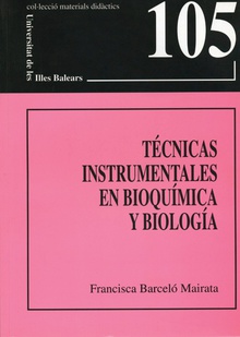 Técnicas instrumentales en bioquímica y biología