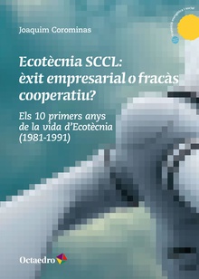 Ecotcnia SCCL: xit empresarial o fracs cooperatiu?