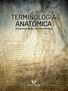 Terminologia anatomica. Anatomiaren nazioarteko terminologia