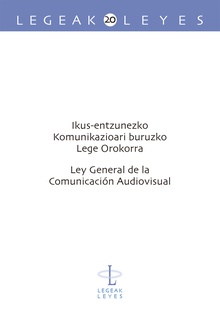 Ikus-entzunezko Komunikazioari buruzko Lege Orokorra - Ley General de la Comunicación Audiovisual