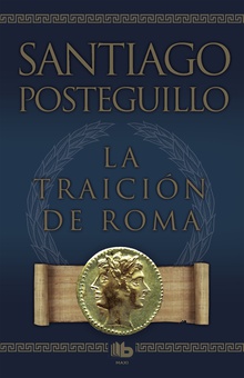 La traición de Roma (Trilogía Africanus 3)