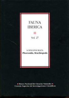 Fauna ibérica. Vol. 27. Lophophorata: Phoronida, Brachiopoda