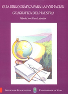 Guía bibliográfica para la formación geográfica del maestro