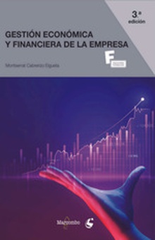 *Gestión Económica y Financiera de la Empresa 3.ª edición