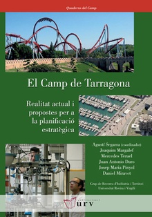 El Camp de Tarragona: realitat actual i propostes per a la planificació estratègica