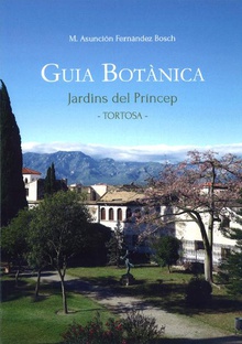 Guia botànica Jardins del Príncep de Tortosa