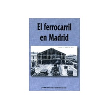 El ferrocarril en Madrid