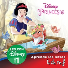Princesas Disney. Leo con Disney (Nivel 1). Aprende las letras: t, d, n, f (Disney. Lectoescritura)