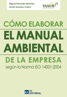 Cómo elaborar el manual medioambiental en la empresa según la norma ISO 14001:2004