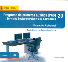 Programa de primeros auxilios (PAS). Servicios socioculturales y a la comunidad. Formación Profesional
