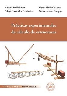 Prácticas experimentales de Cálculo de Estructuras