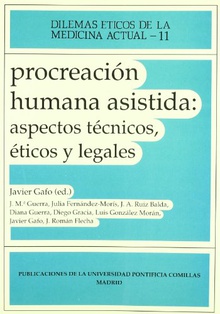Procreación humana asistida: aspectos técnicos, éticos y legales