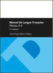 Manuel de langue française. Niveau A-2 (2ª ed.)