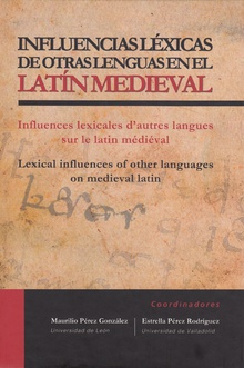 Influencias léxicas de otras lenguas en el latín medieval