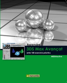 Aprendre 3DS Max 2010 Avançat amb 100 exercicis pràctics