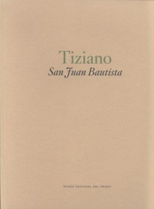 Tiziano. San Juan Bautista