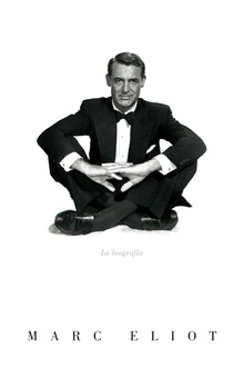 Cary Grant. La biografía