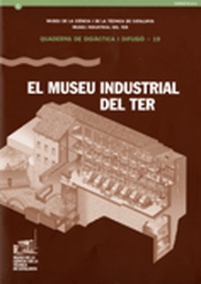 Museu Industrial del Ter/El