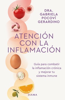 Atención con la inflamación (Edición mexicana)