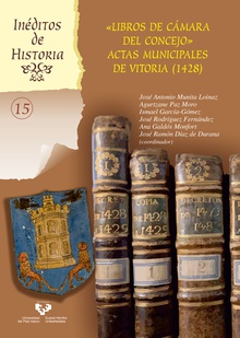 "Libros de Cámara del Concejo". Actas municipales de Vitoria (1428)