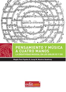 Pensamiento y Música a Cuatro Manos. 1ª Ed.