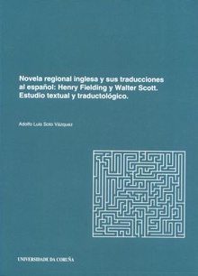 Novela regional inglesa y sus traducciones al español. Henry Fielding y Walter Scott