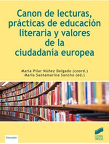 "Canon de lecturas, prácticas de educación literaria y valores de la ciudadanía europea"