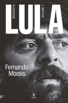 LULA, biografia. Volume 1