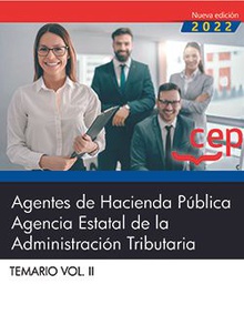 Agentes de Hacienda Pública. Agencia Estatal de la Administración Tributaria. Temario Vol. II.