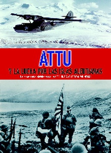 Attu y la lucha por las islas Aleutianas