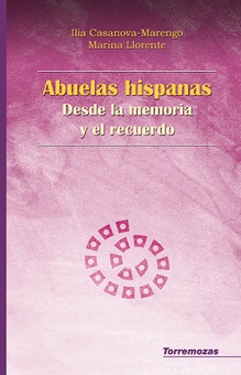 Abuelas hispanas: desde la memoria y el recuerdo