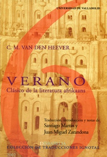 VERANO. CLÁSICO DE LA LITERATURA AFRIKAANS de C.M. VAN DEN HEEVER