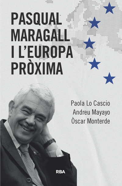 Pasqual Maragall i l'Europa pròxima