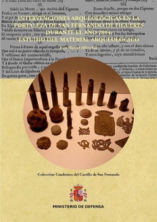Intervenciones arqueológicas en la fortaleza de San Fernando de Figueras durante el año 2014. Estudio del material arqueológico