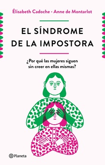 El síndrome de la impostora (Edición mexicana)