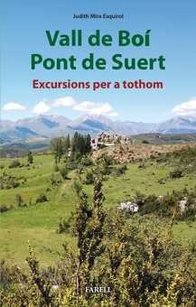 Vall de Bo i Pont de Suert. Excursions per a tothom
