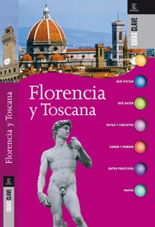 Guías Clave. Florencia y Toscana