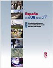 Spain in the 27 state EU: basic indicators to get to know the situation of our country in the European Union