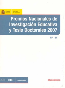 Premios nacionales de investigación educativa y tesis doctorales 2007