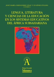 Lengua, literatura y ciencias de la educación en los sistemas educativos del África subsahariana
