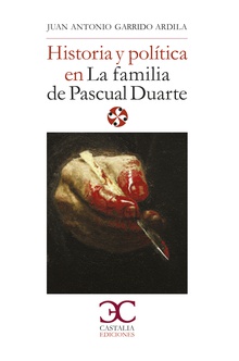 Historia y política en "La familia de Pascual Duarte"